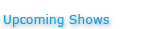 upcomingshows